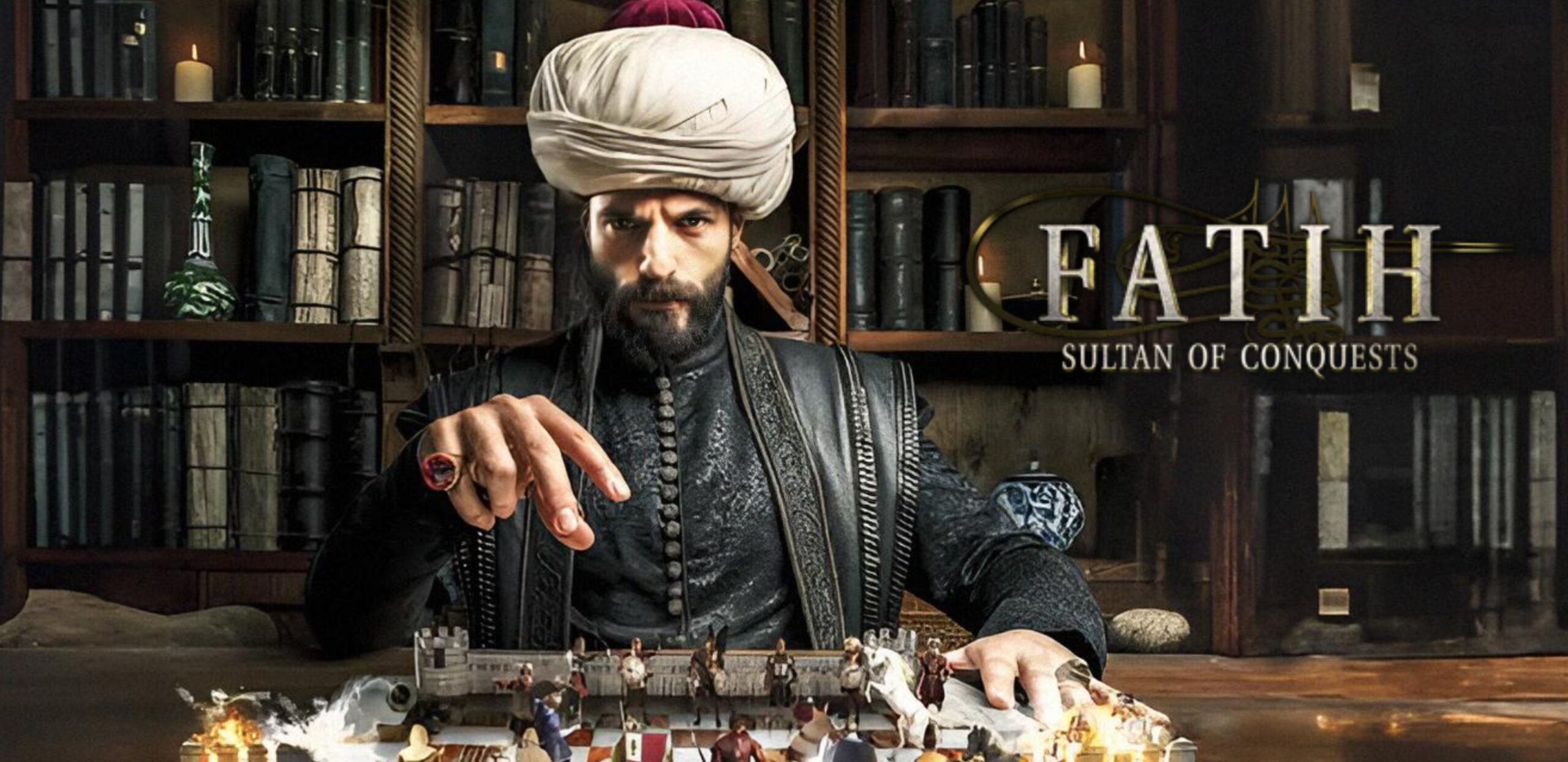 Fatih: Sultan of Conquests